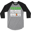Vegan Because Plant Powered Badass 3/4 Sleeve Shirt