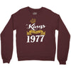 kings are born in 1977 Crewneck Sweatshirt