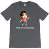 you're pretty great T-Shirt