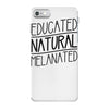 educated, natural, melanated iPhone 7 Case