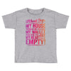 my heart is empty Toddler T-shirt