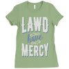 lawd have mercy Ladies Fitted T-Shirt