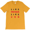 LIKE FATHER LIKE SON T-Shirt