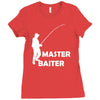 aster baiter mens rude fishing Ladies Fitted T-Shirt