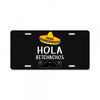 hola bitchachos License Plate