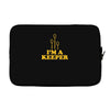 i'm a keeper Laptop sleeve