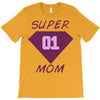 super mom 01 T-Shirt