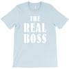 The Boss - The Real Boss T-Shirt