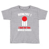 HOWZAT I BAT FOR THE WORLD SERIES Toddler T-shirt
