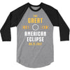 Great American Solar Eclipse 2017 3/4 Sleeve Shirt
