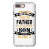 Super Cool Father Of A Freaking Awesome Son iPhone 8 Plus
