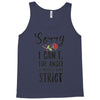 sorry i can't the angel of music is very strict Tank Top