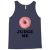 Donut Judge Me Tank Top