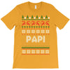 ugly christmas papi T-Shirt