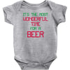 most wonderful time for a beer Baby Onesie