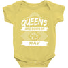 Queens Are Born In May Baby Onesie