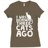 i was normal three cats ago lol funny cat Ladies Fitted T-Shirt