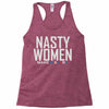 nasty women Racerback Tank
