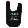 papa the man the myth the legend Baby Bibs