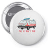 how i roll ambulance Pin-back button
