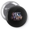 We Are Made of Star Stuff,  Carl Sagan Quote Pin-back button