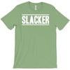 slacker T-Shirt