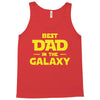 Best Dad in the Galaxy Tank Top