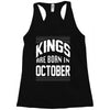 kings are born in october Racerback Tank