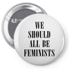 We Should All Be Feminists Pin-back button
