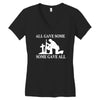 all gave some fallen soldier Women's V-Neck T-Shirt