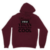 please i was vegan before it was cool Unisex Hoodie