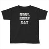 cool shirt day Toddler T-shirt