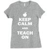 keep calm and teach on Ladies Fitted T-Shirt