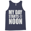my day starts at noon Tank Top