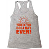 best day (2) Racerback Tank