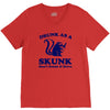 drunk as a skunk V-Neck Tee