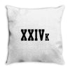 XXIV K Throw Pillow