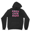 french bulldog mom Unisex Hoodie