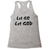 let go let god Racerback Tank