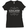 judge more everybody knows you are perfect Ladies Fitted T-Shirt