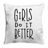 girls do it better Throw Pillow