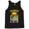 raindrop hot sauce i love tacos a lot Tank Top