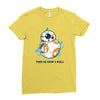 this is how i roll Ladies Fitted T-Shirt