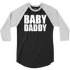 baby daddy 3/4 Sleeve Shirt