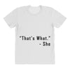 that's what she said quote All Over Women's T-shirt