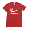 just shoot it Ladies Fitted T-Shirt