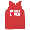 mother lover Tank Top