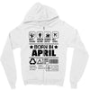 Born In April Zipper Hoodie