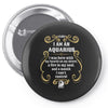 i am an aquarius Pin-back button