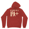 my blood type is ipa+ Hoodie